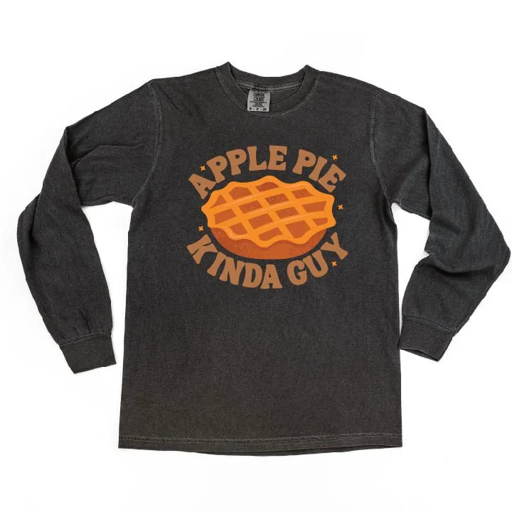 Apple Pie Kinda Guy - LONG SLEEVE COMFORT COLORS TEE