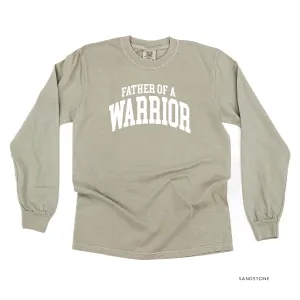 Father of a Warrior - Varsity - LONG SLEEVE COMFORT COLORS TEE