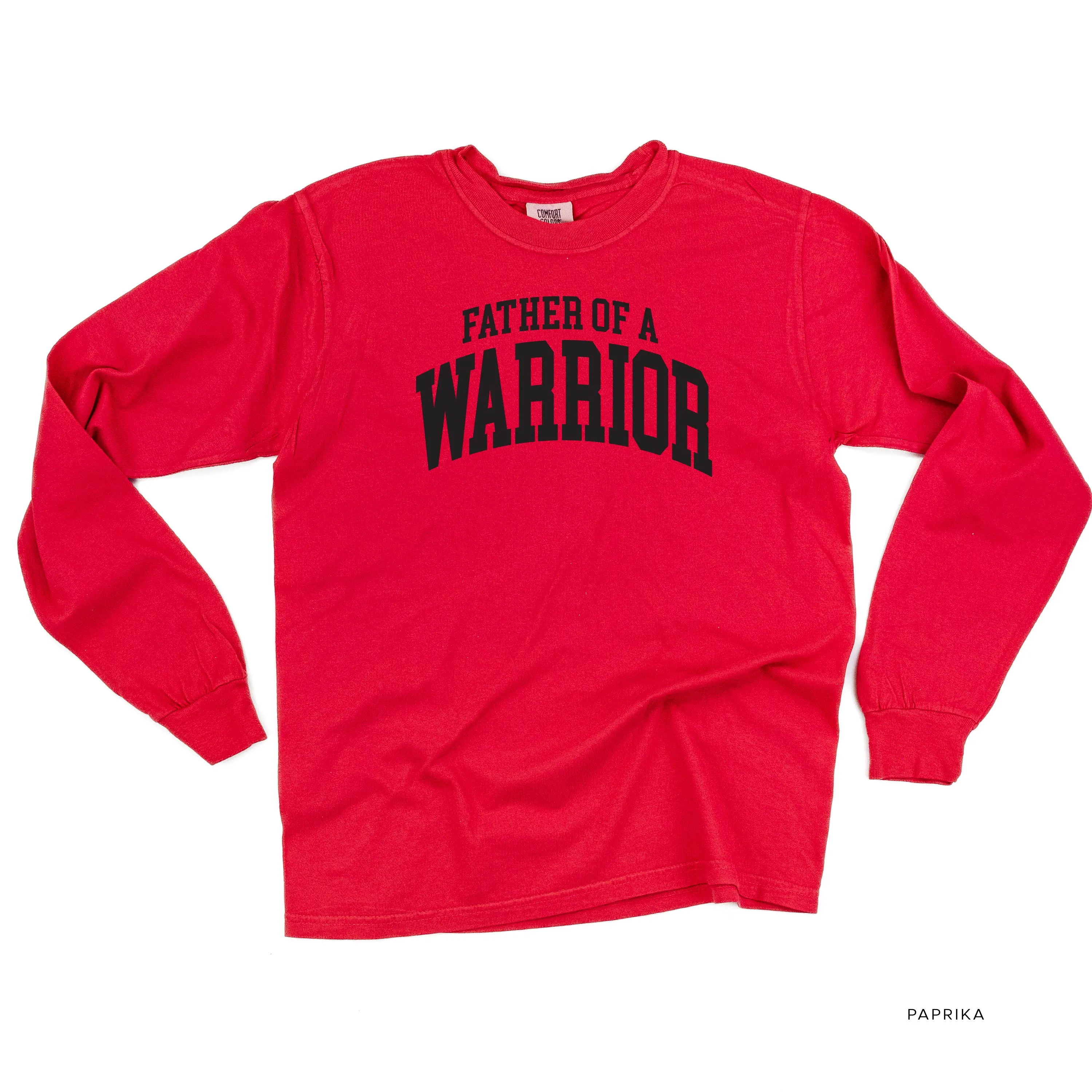 Father of a Warrior - Varsity - LONG SLEEVE COMFORT COLORS TEE