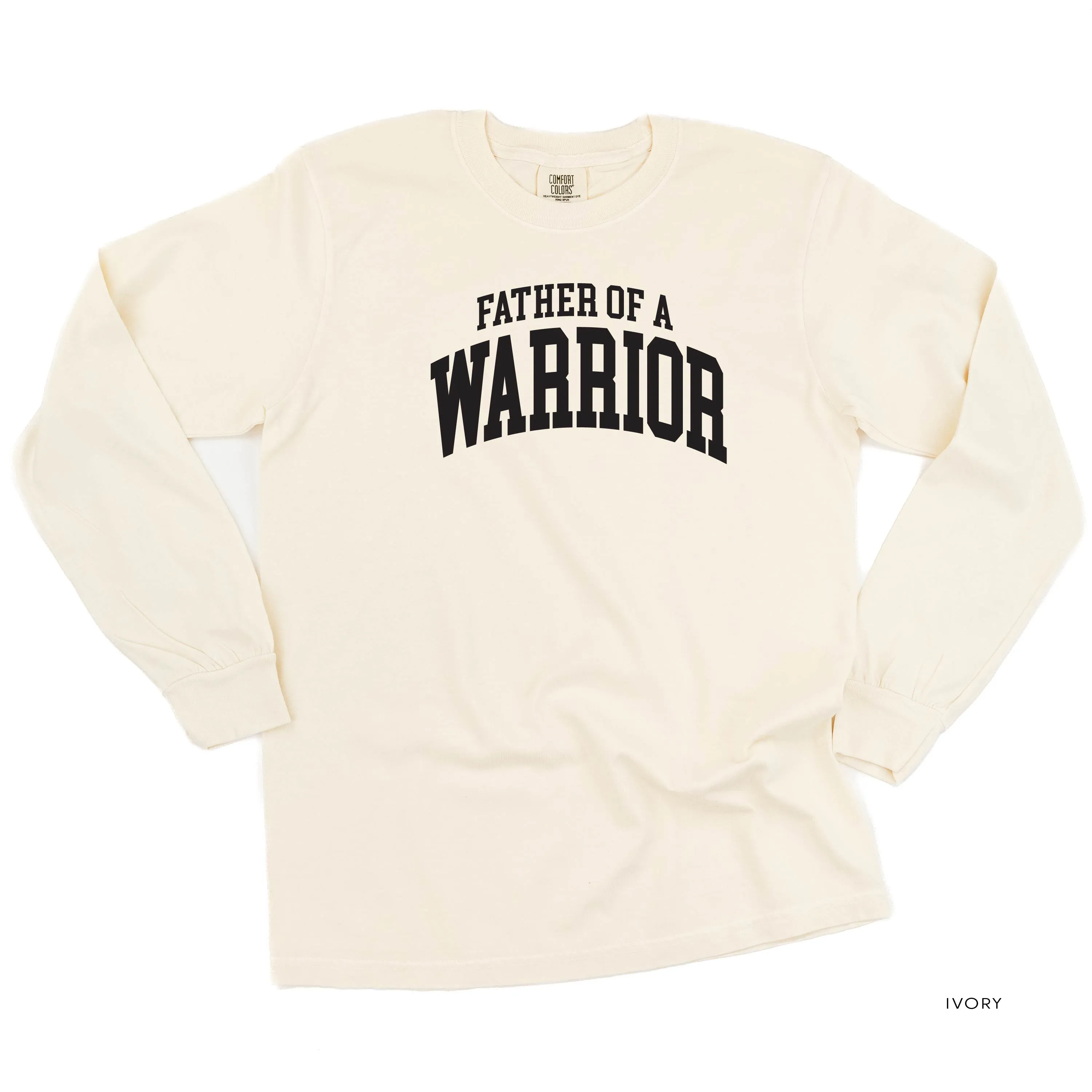 Father of a Warrior - Varsity - LONG SLEEVE COMFORT COLORS TEE