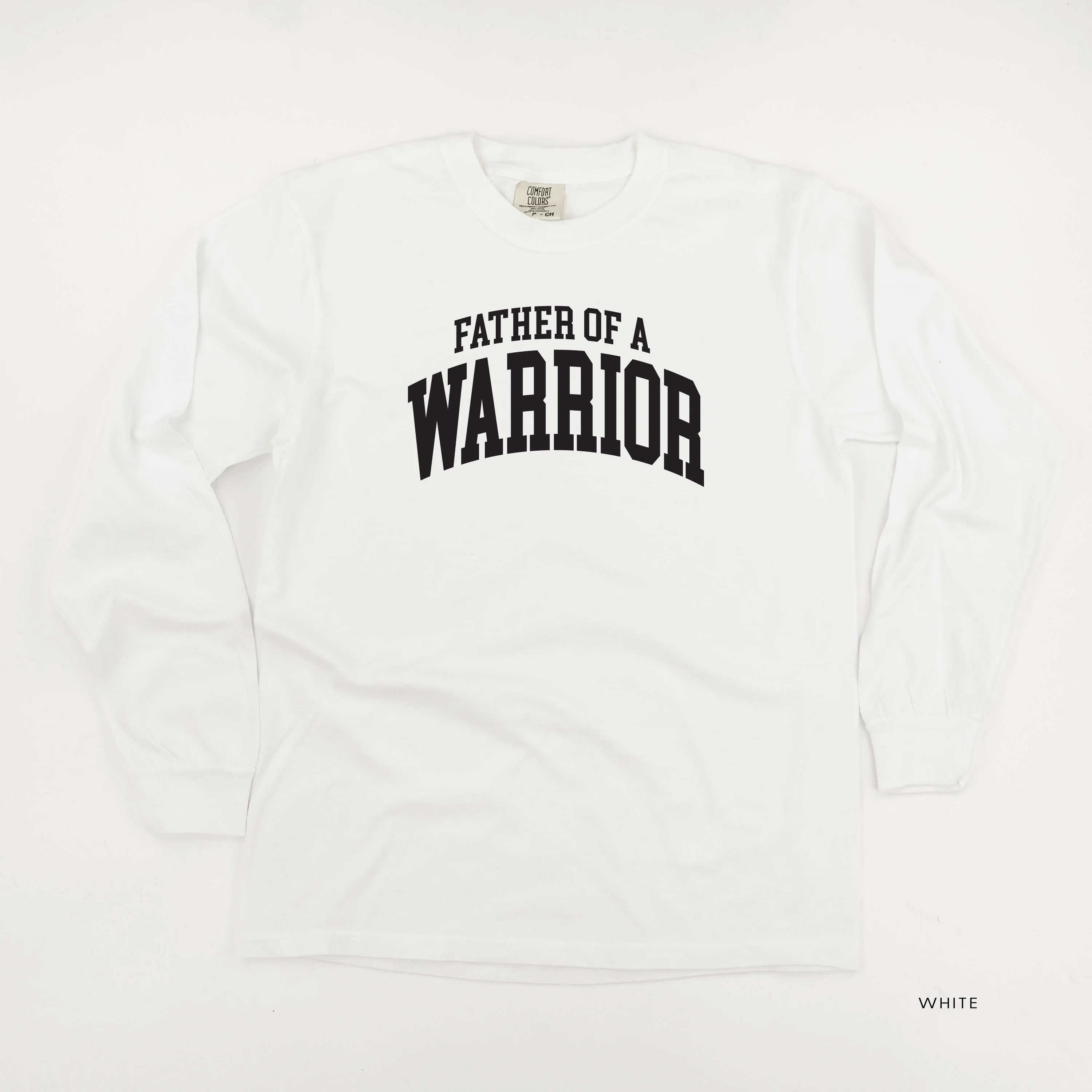 Father of a Warrior - Varsity - LONG SLEEVE COMFORT COLORS TEE