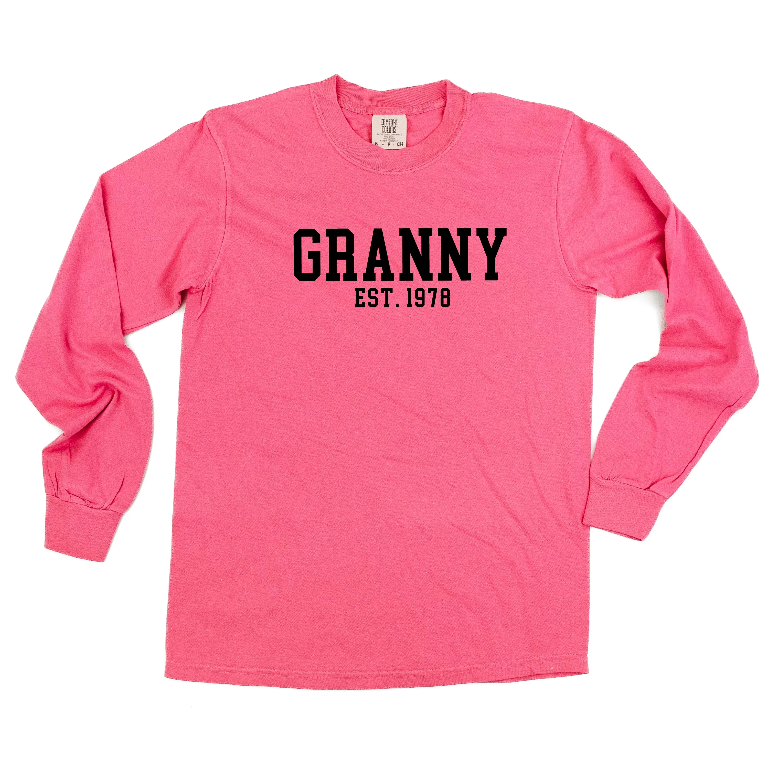 Granny - EST. (Select Your Year) - LONG SLEEVE COMFORT COLORS TEE