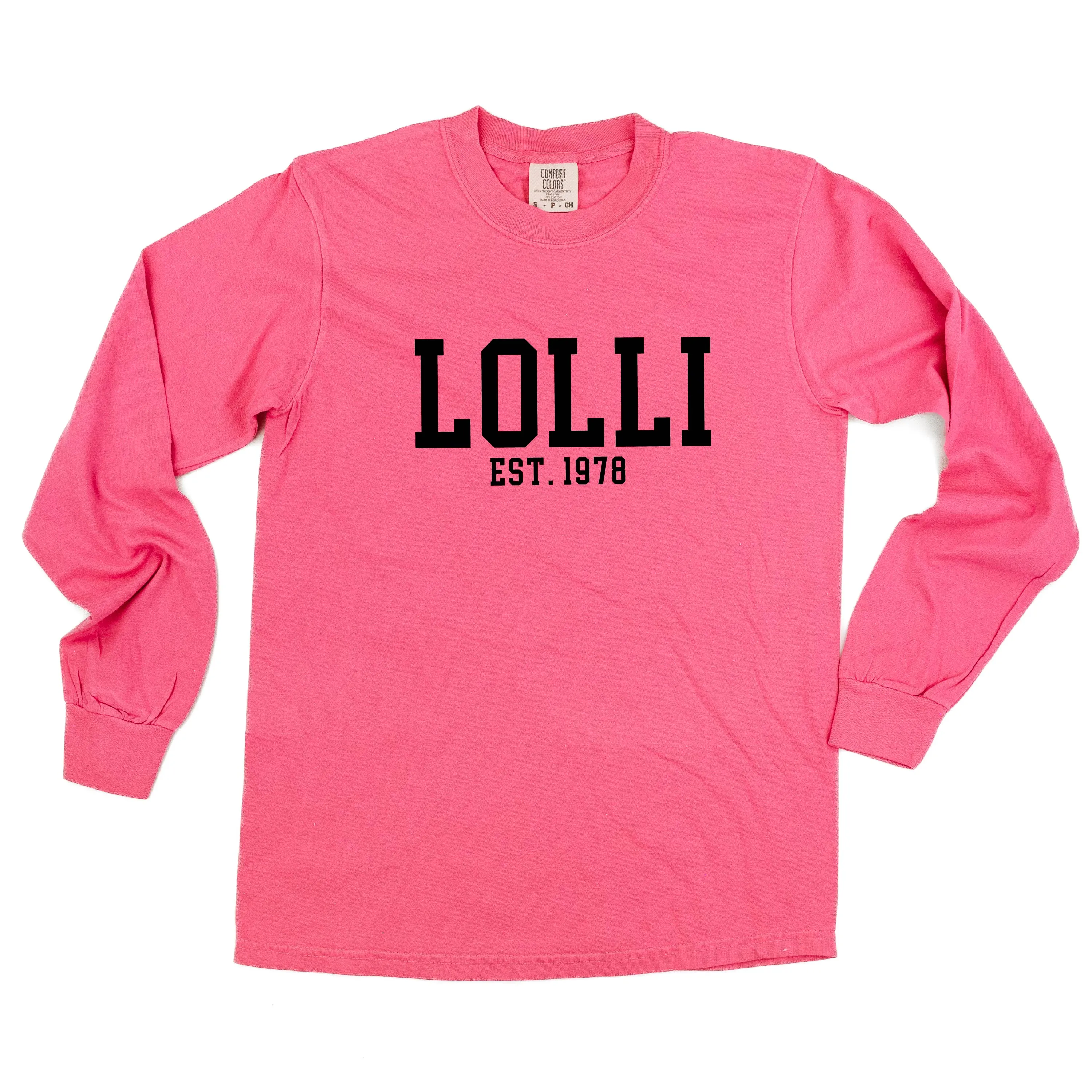 Lolli - EST. (Select Your Year) - LONG SLEEVE COMFORT COLORS TEE