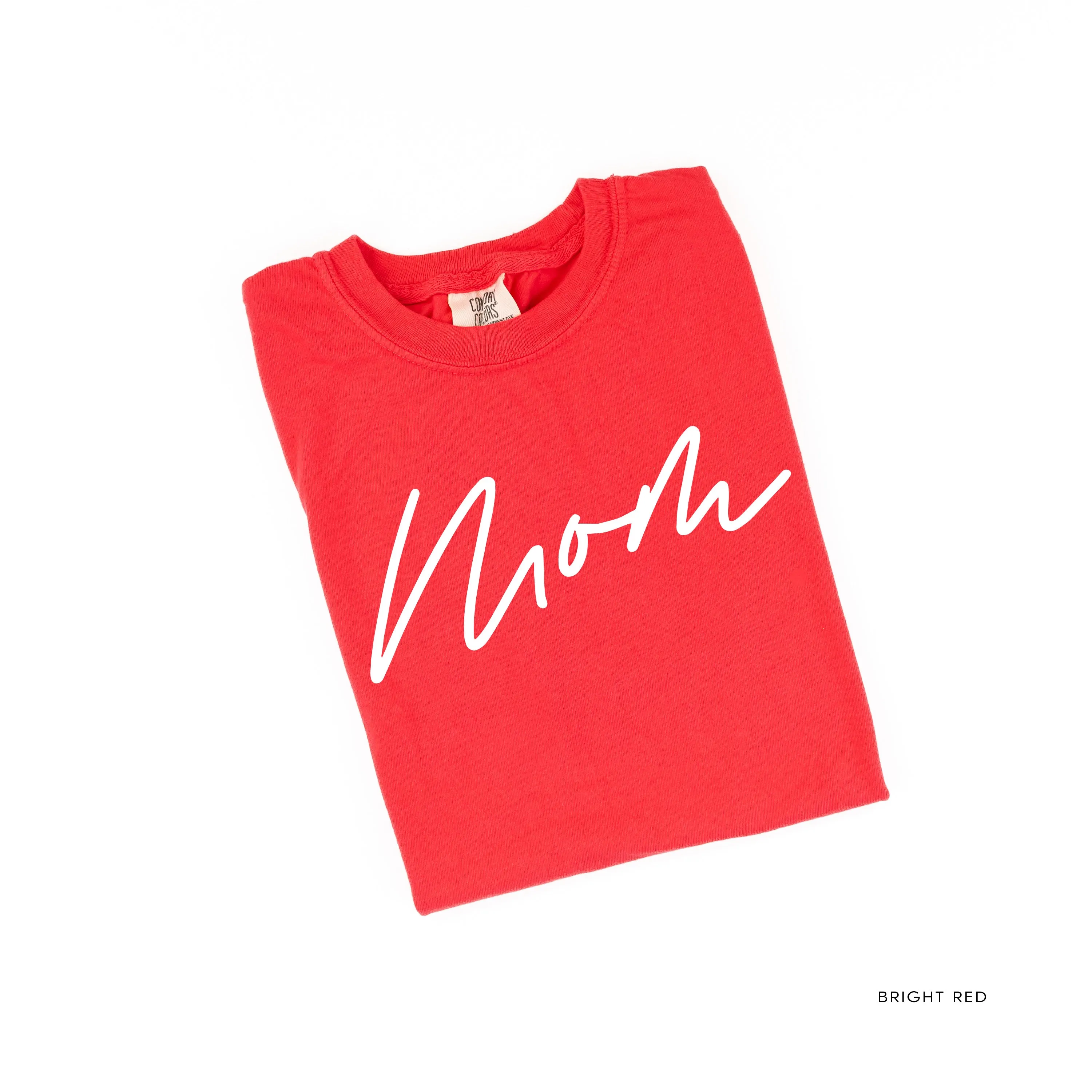 Mom (Cursive) - Basics Collection - Comfort Colors Tee