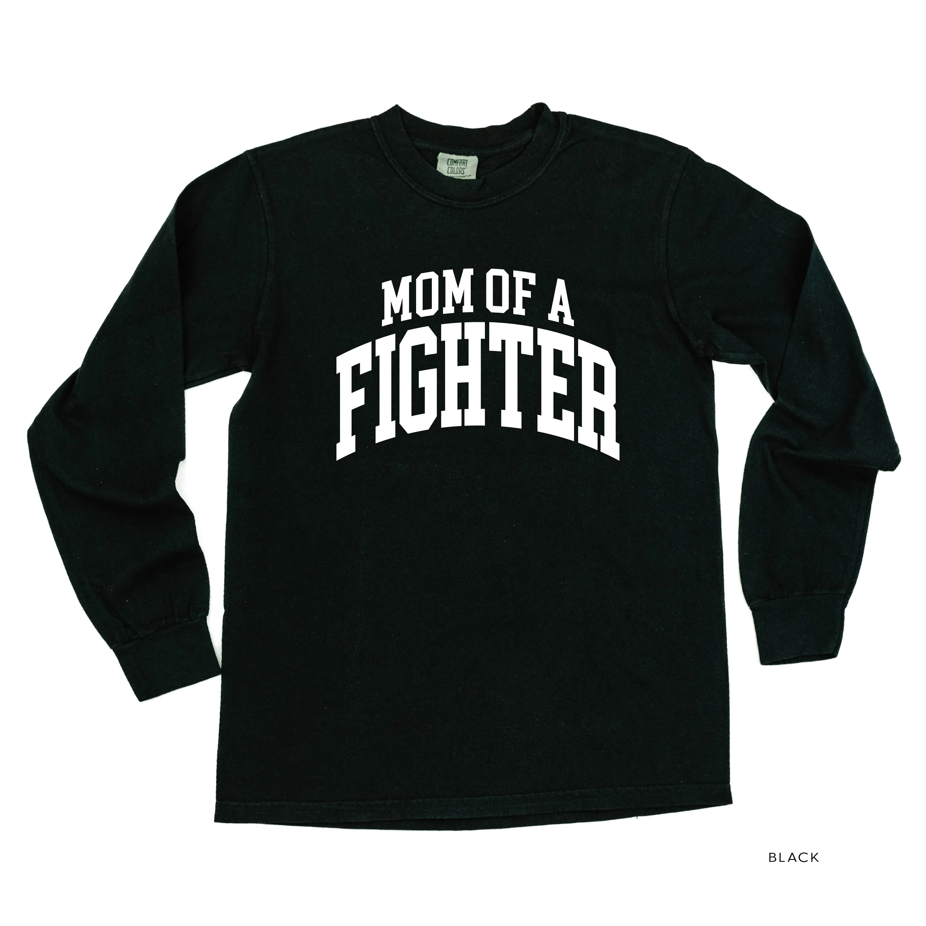 Mom of a Fighter - Varsity - LONG SLEEVE COMFORT COLORS TEE