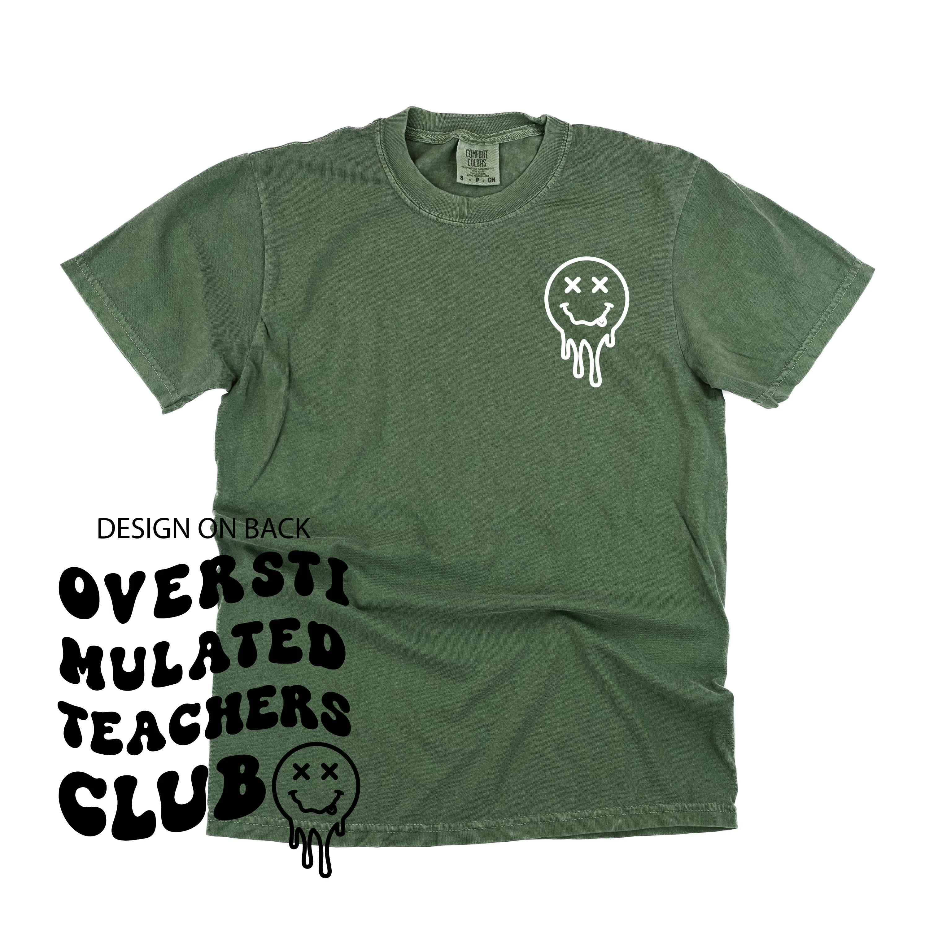 OVERSTIMULATED TEACHERS CLUB - (w/ Pocket Melty X Squiggle Smiley) - SHORT SLEEVE COMFORT COLORS TEE