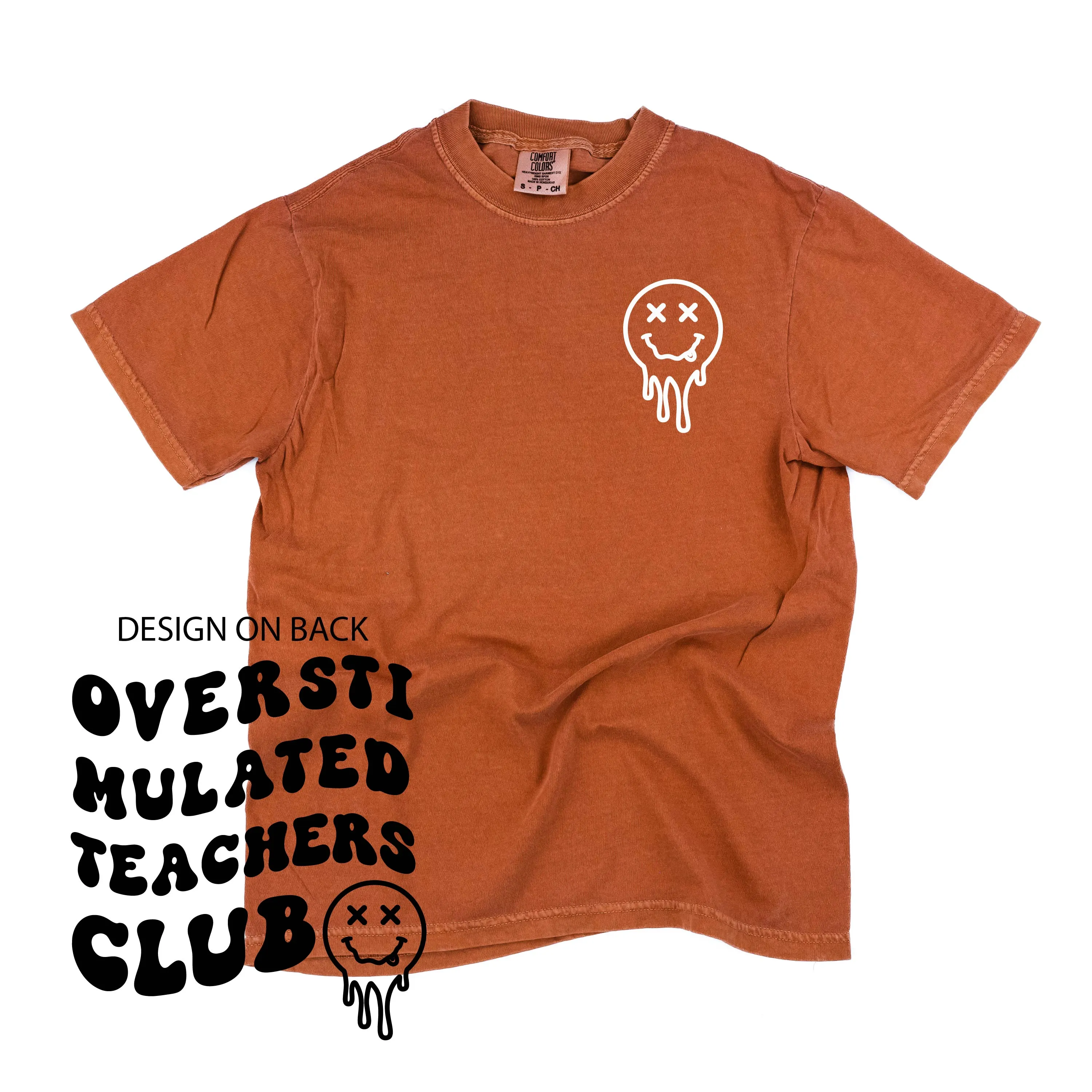 OVERSTIMULATED TEACHERS CLUB - (w/ Pocket Melty X Squiggle Smiley) - SHORT SLEEVE COMFORT COLORS TEE