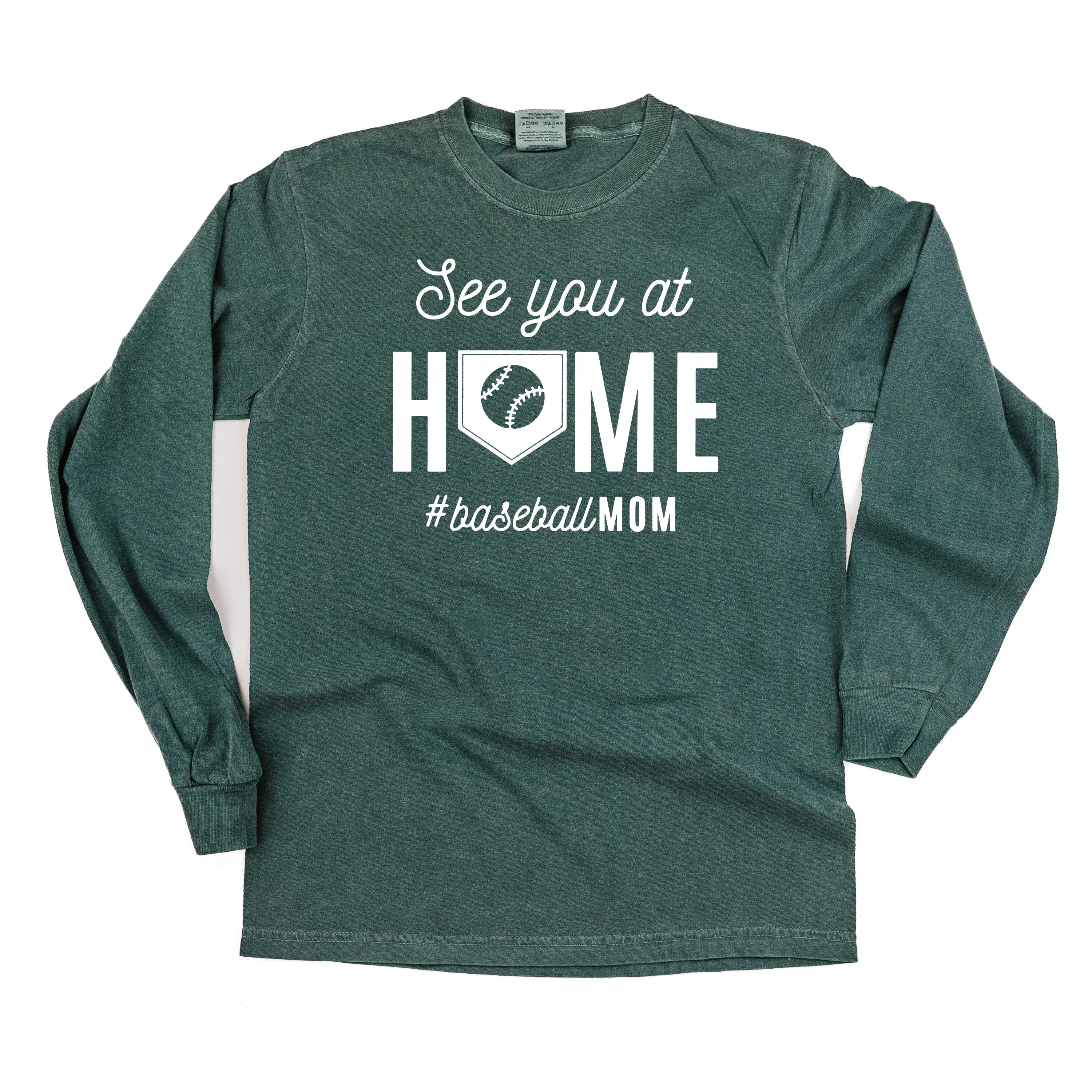 See You At Home #BaseballMom - LONG SLEEVE COMFORT COLORS TEE