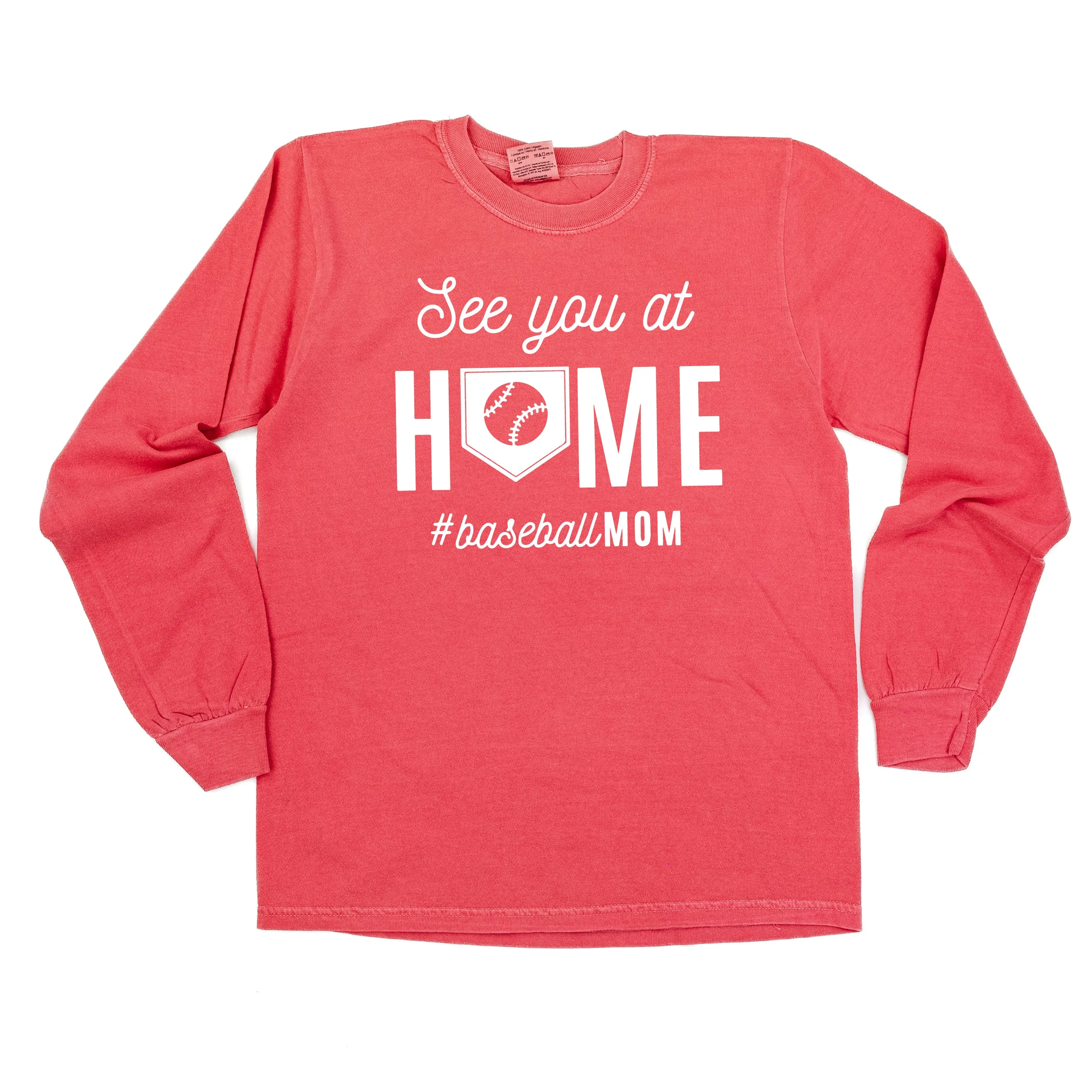 See You At Home #BaseballMom - LONG SLEEVE COMFORT COLORS TEE