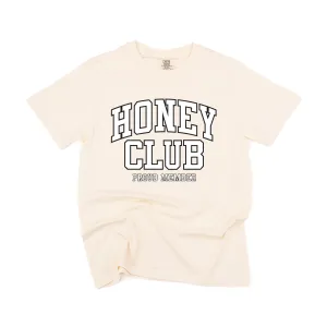 Varsity Style - HONEY Club - Proud Member - SHORT SLEEVE COMFORT COLORS TEE