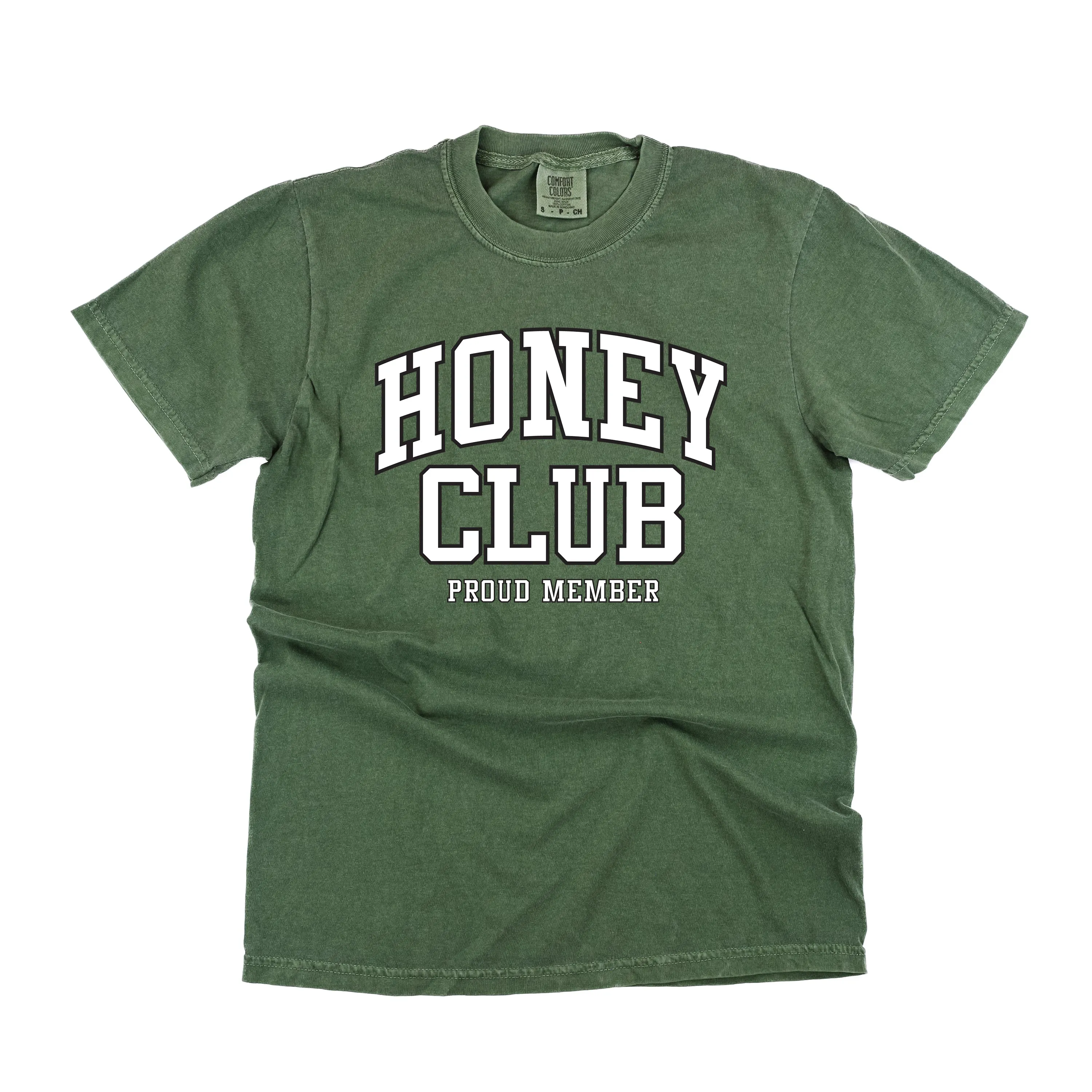 Varsity Style - HONEY Club - Proud Member - SHORT SLEEVE COMFORT COLORS TEE