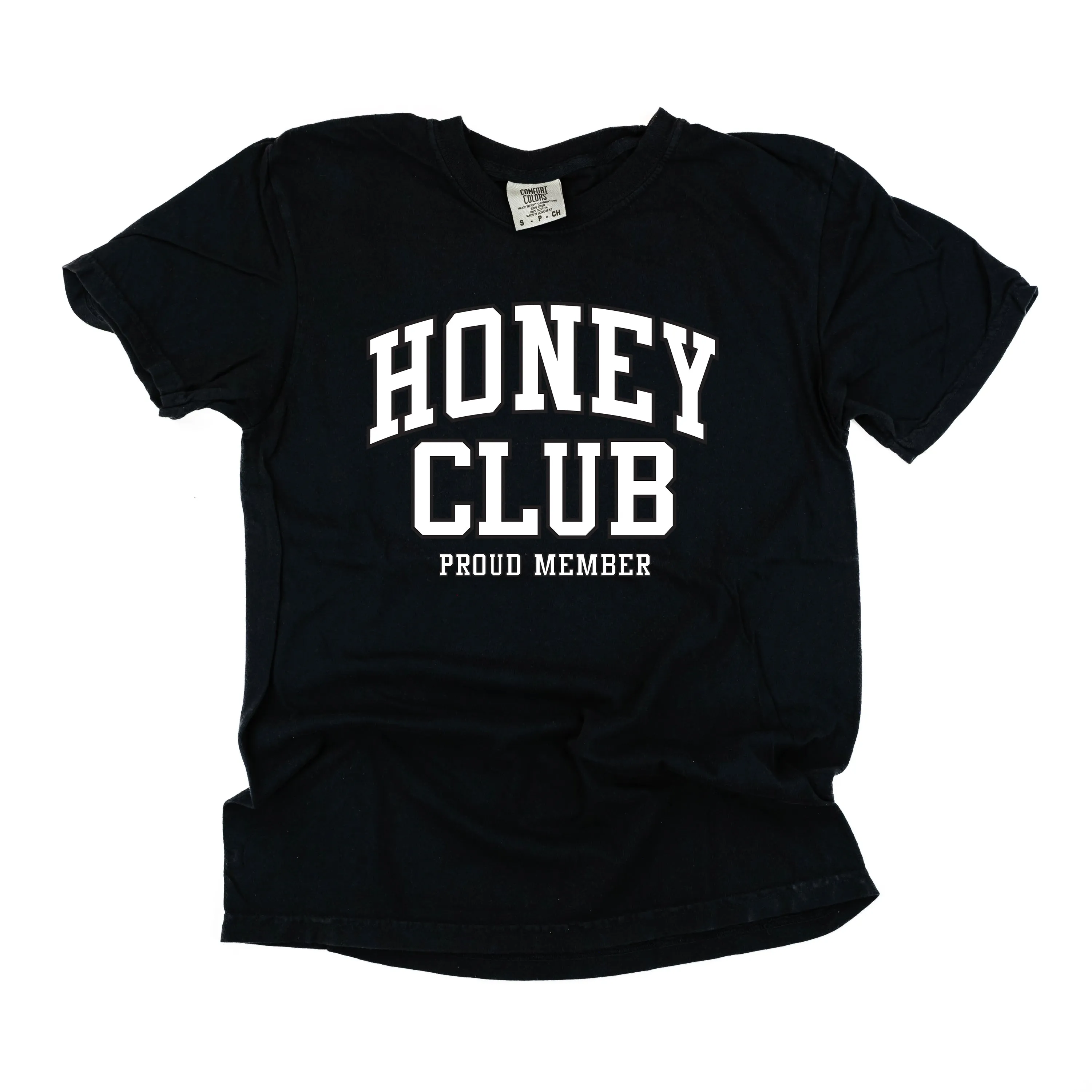 Varsity Style - HONEY Club - Proud Member - SHORT SLEEVE COMFORT COLORS TEE