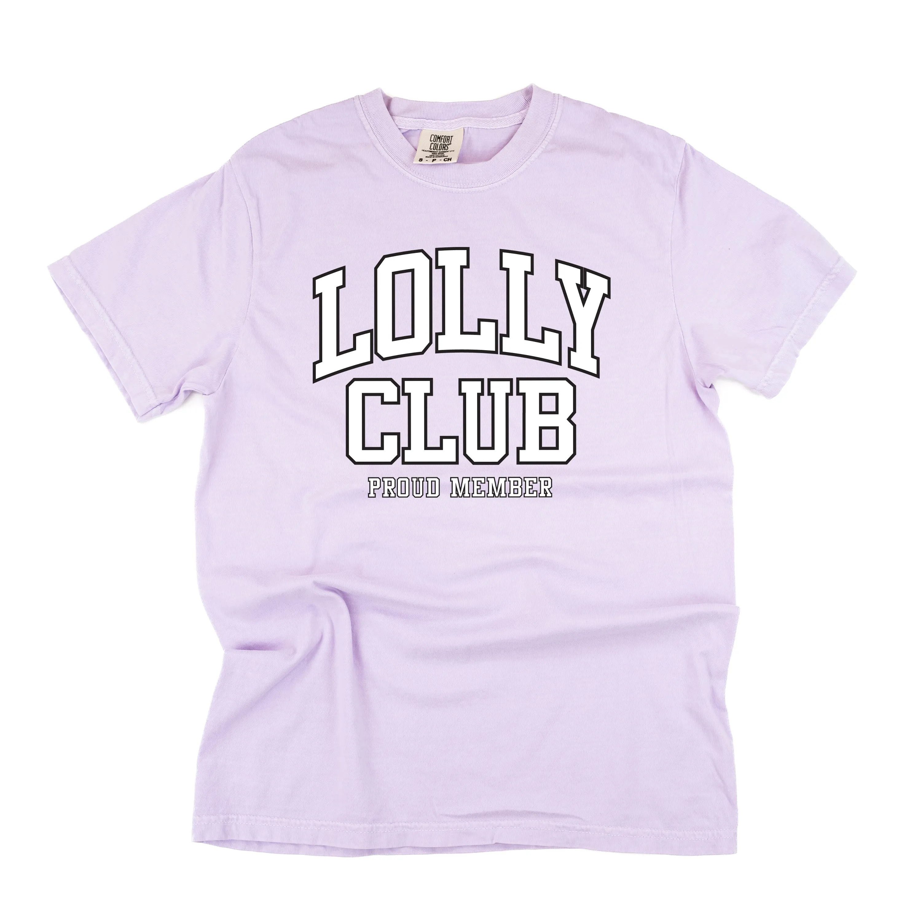 Varsity Style - LOLLY Club - Proud Member - SHORT SLEEVE COMFORT COLORS TEE